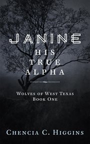 JANINE: HIS TRUE ALPHA cover image cdn