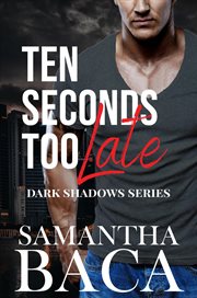 Ten Seconds Too Late cover image cdn