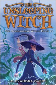 The Unsleeping Witch : Gingerbread Witch cover image cdn
