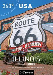 USA – Illinois TravelGuide : Chicago, Mississippi und viele weitere Abenteuer cover image cdn