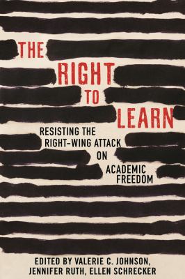 The right to learn : resisting the right-wing attack on academic freedom cover image