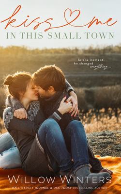 Kiss me in this small town cover image