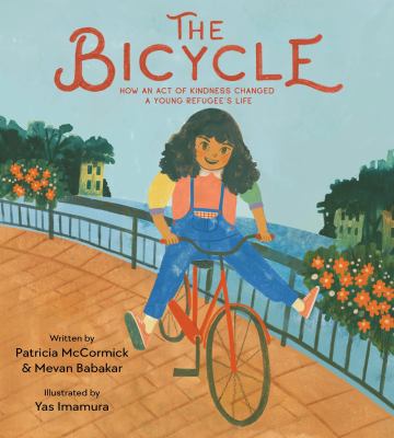 The bicycle : how an act of kindness changed a young refugee's life  cover image cdn