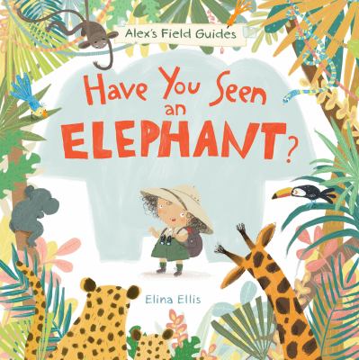 Have you seen an elephant? cover image