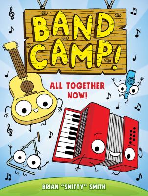 Band camp! 1, All together now! cover image