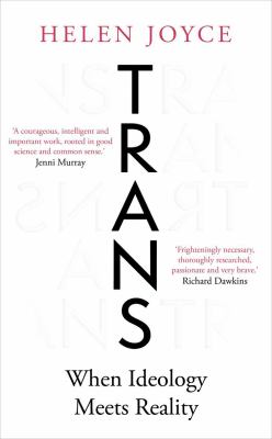 Trans : gender identity and the new battle for women's rights cover image