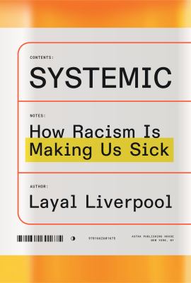 Systemic : how racism is making us sick  cover image cdn