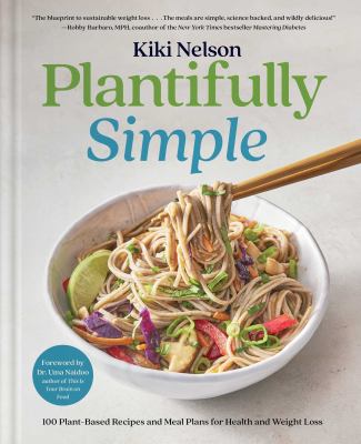 Plantifully simple : 100 plant-based recipes and meal plans for health and weight loss  cover image cdn