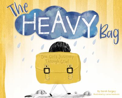 The heavy bag : one girl's journey through grief  cover image cdn