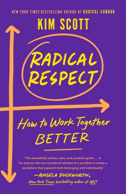 Radical Respect: How to Work Together Better cover image