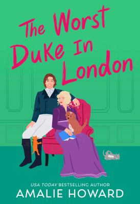 The Worst Duke in London (Taming of the Dukes #3) cover image