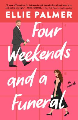 Four weekends and a funeral : a novel cover image