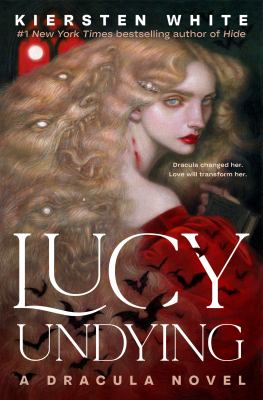 Lucy Undying : A Dracula Novel cover image