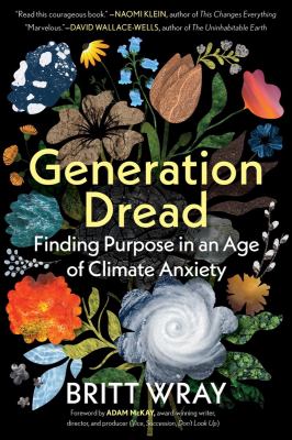 Generation dread : finding purpose in an age of climate anxiety  cover image cdn