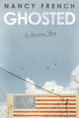 Ghosted : an American story cover image