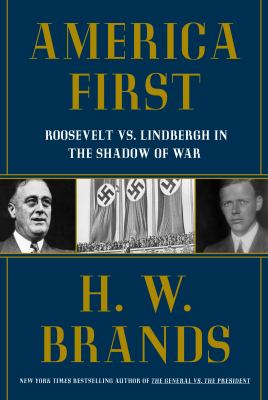 America first : Roosevelt vs. Lindbergh in the shadow of war  cover image cdn