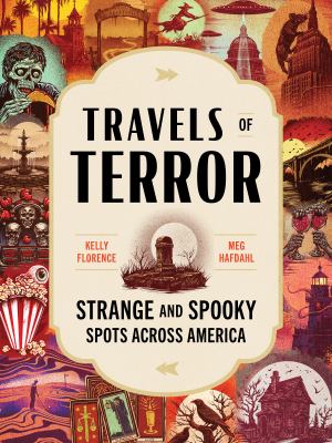 Travels of terror : strange and spooky spots across America  cover image cdn