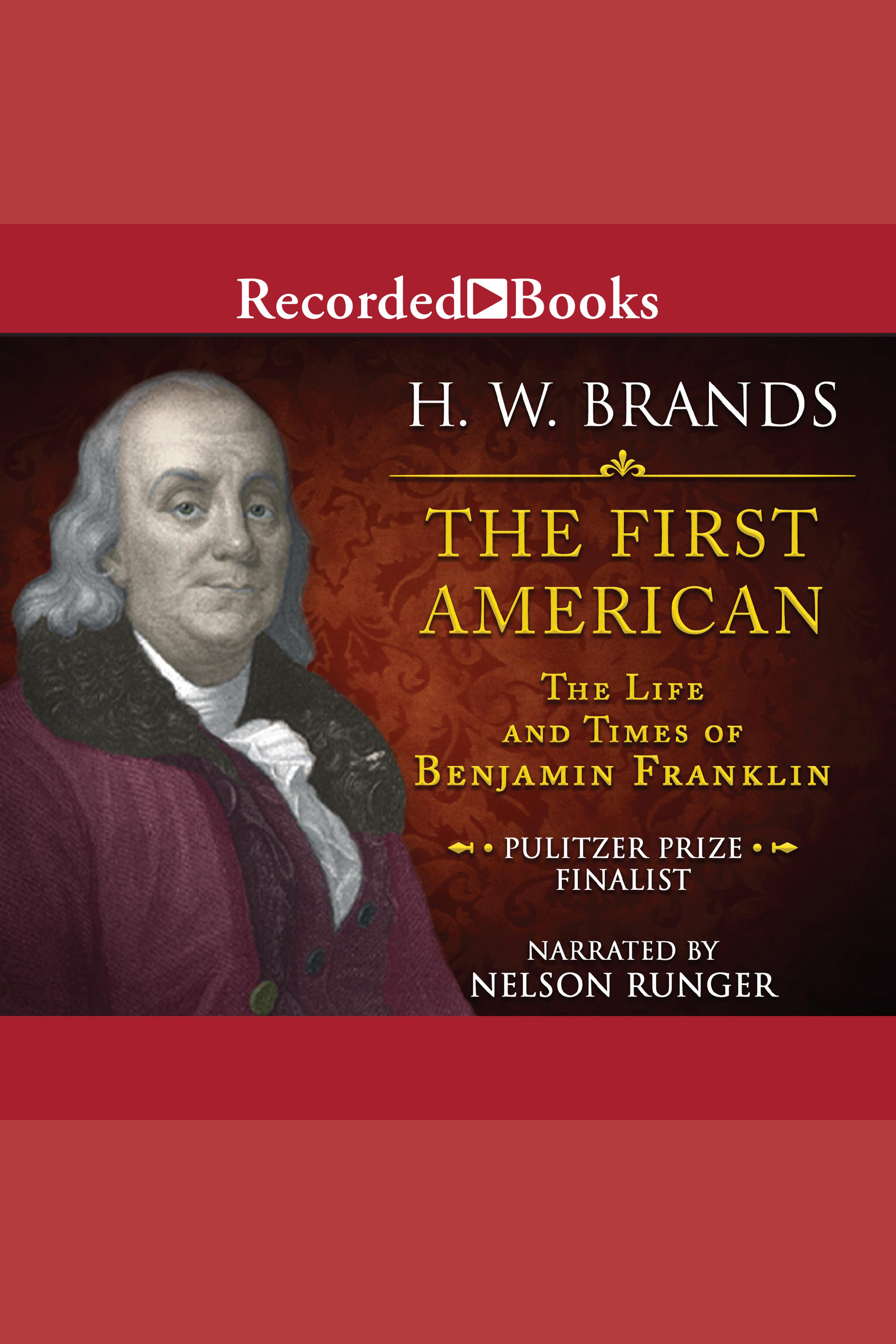 The First American The Life and Times of Benjamin Franklin cover image cdn