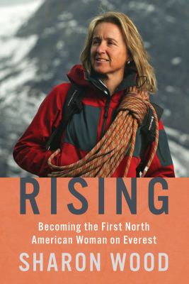 Rising Becoming the First North American Woman on Everest cover image