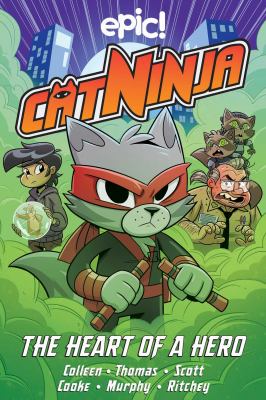 Cat Ninja. 6, Heart of a Hero cover image