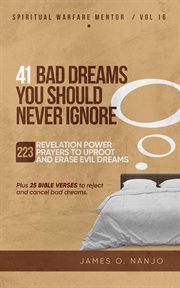 41 bad dreams you should never ignore. Spiritual warfare mentor cover image