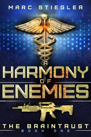 A harmony of enemies. Braintrust cover image