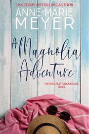 A Magnolia Adventure cover image