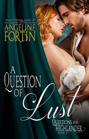 A Question of Lust : Questions for a Highlander cover image