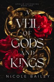 A Veil of Gods and Kings : Apollo Ascending cover image