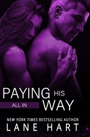 All In : Paying His Way. Gambling With Love cover image