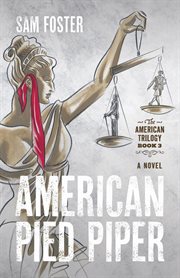 American pied piper. American trilogy cover image