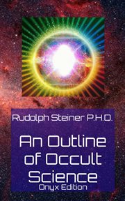 An outline of occult science cover image