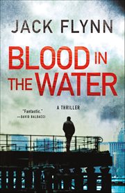 Blood in the Water : A Thriller cover image cdn