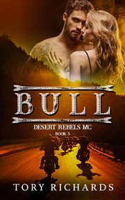 Bull : Desert Rebels MC cover image