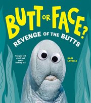 Butt or face?. Volume 2 : revenge of the butts cover image cdn