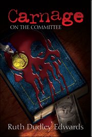 Carnage on the Committee : Robert Amiss cover image