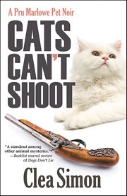 Cats Can't Shoot : Pru Marlowe cover image