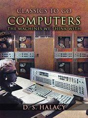 Computers : the machines we think with cover image cdn