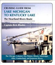 Cruising guide from Lake Michigan to Kentucky Lake : the heartland rivers route cover image