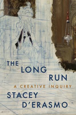 The Long Run : A Creative Inquiry cover image