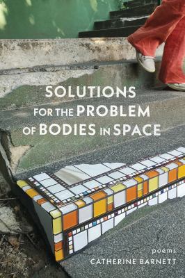 Solutions for the problem of bodies in space : poems cover image
