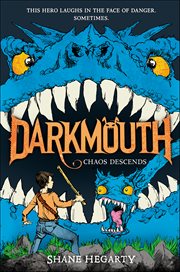 Darkmouth : Chaos Descends. Darkmouth cover image