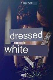 Dressed in White : Libro cover image