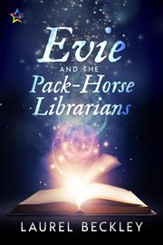 Evie and the Pack-Horse Librarians cover image