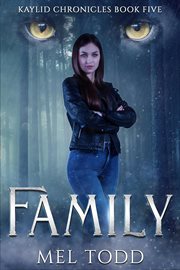 Family : Kaylid Chronicles cover image