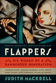Flappers : Six Women of a Dangerous Generation cover image cdn