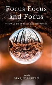 Focus Focus and Focus cover image