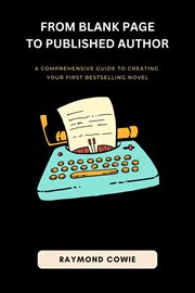From Blank Page to Published Author : Creative Writing Tutorials cover image