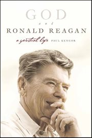 God and Ronald Reagan : A Spiritual Life cover image