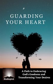 Guarding Your Heart cover image